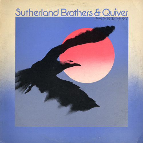 Sutherland Brothers & Quiver - 1975 Reach For The Sky